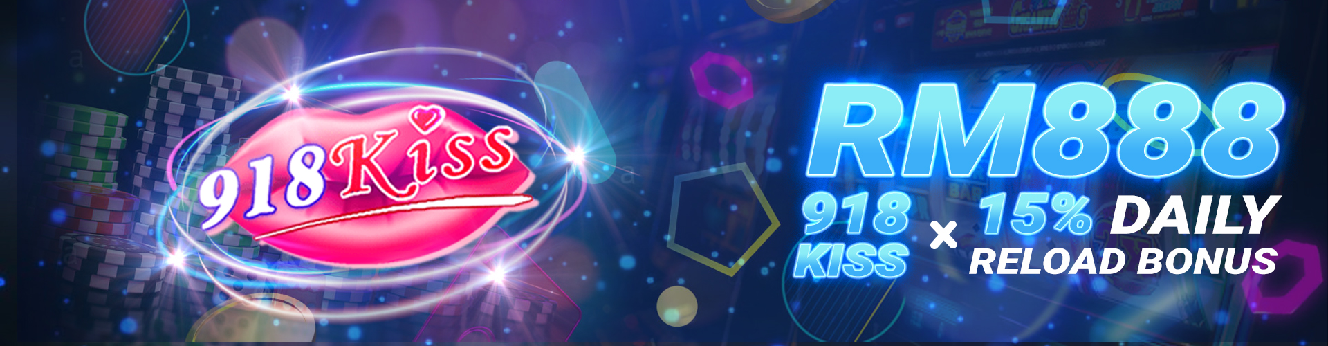 RM888 918Kiss 15% Daily Reload Bonus